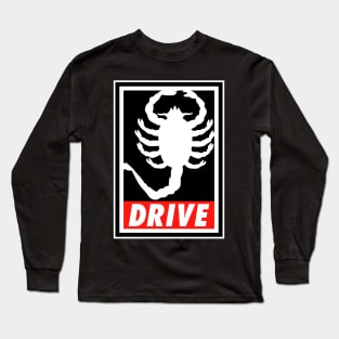 Obey and drive Long Sleeve T-Shirt